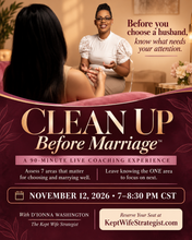 Load image into Gallery viewer, CLEAN UP Before Marriage™ — 90-Minute Live Coaching Experience