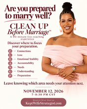 Load image into Gallery viewer, CLEAN UP Before Marriage™ — 90-Minute Live Coaching Experience
