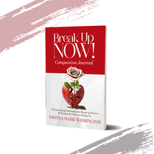 Load image into Gallery viewer, Break Up NOW! Book + Journal
